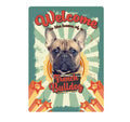 Metallskilt Welcome Home French Bulldog 21x14,8cm