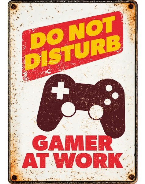 Metallskilt Do Not Disturb Gamer At Work 21x14,8cm