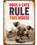 Metallskilt Dogs & Cats Rule This House 21x14,8cm
