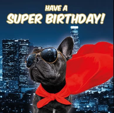 Kort Have a Super Birthday! 13,7x13,7cm